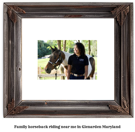 family horseback riding near me in Glenarden, Maryland